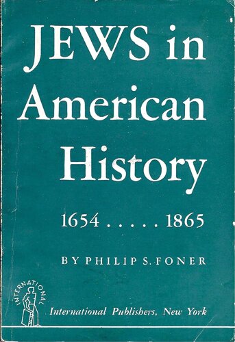 Jews in American History 1654-1865.
