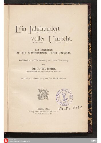 Ein Jahrhundert voller Unrecht : ein Rückblick auf die südafrikanische Politik Englands
