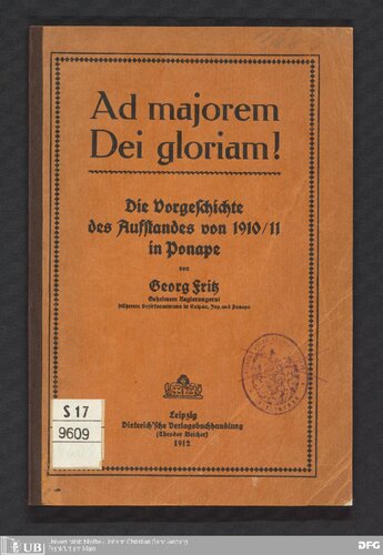 Ad majorem Dei gloriam! Die Vorgeschichte des Aufstandes von 1910/11 in Ponape