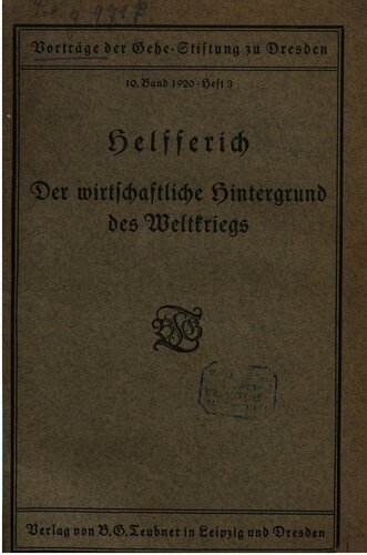 Der wirtschaftliche Hintergrund des Weltkriegs