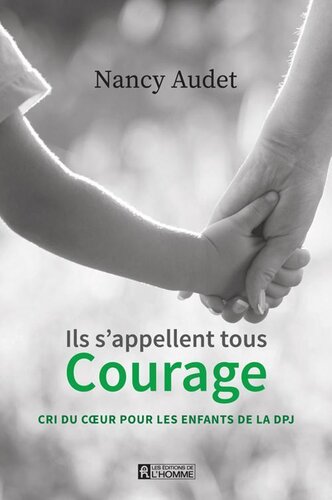 Ils s’appellent tous Courage