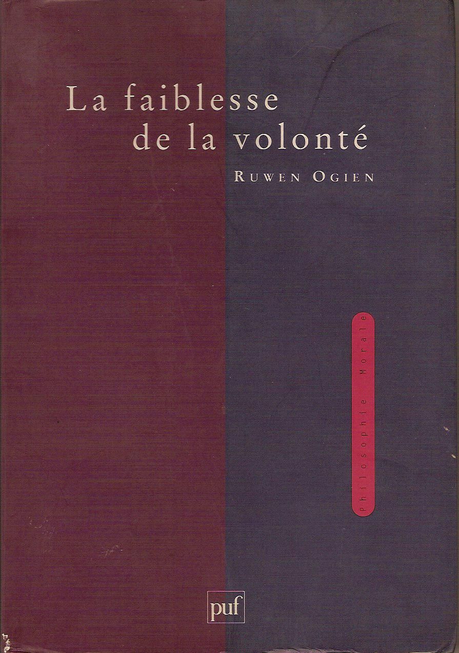 La Faiblesse de la volonté