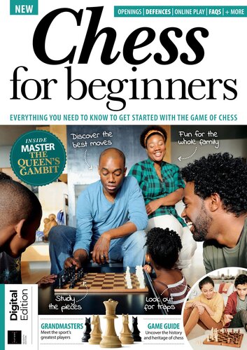 Chess for Beginners: Everything You Need to Know to Get Started with the Game of Chess