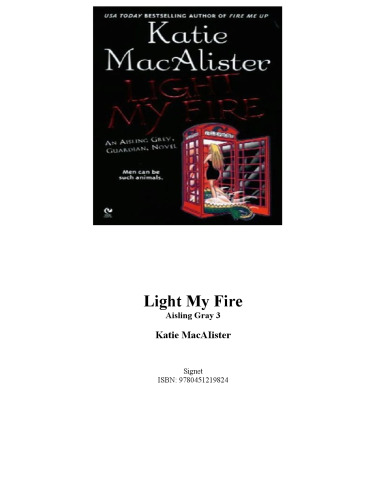 Light My Fire (Aisling Grey, Guardian, Book 3)