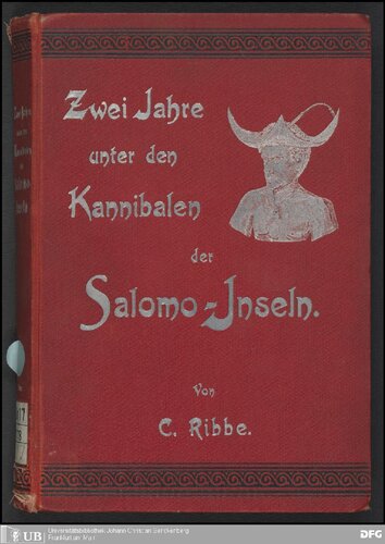 Zwei Jahre unter den Kannibalen der Salomo-Inseln. Reiseerlebnisse und Schilderungen von Land und Leuten