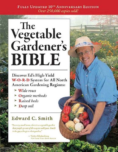 The Vegetable Gardener's Bible, 2nd Edition