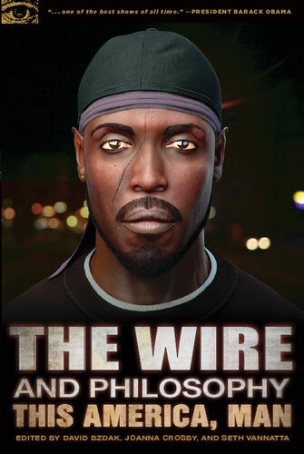 The Wire and Philosophy: This America, Man