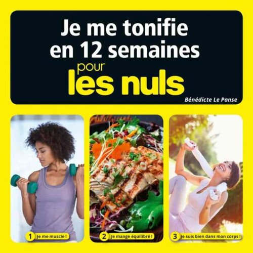 Je me tonifie en 12 semaines pour les Nuls