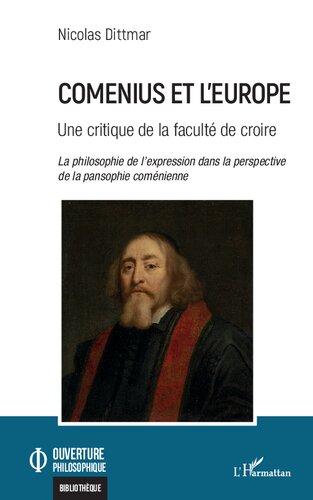 Comenius et l'Europe: Une critique de la faculté de croire
