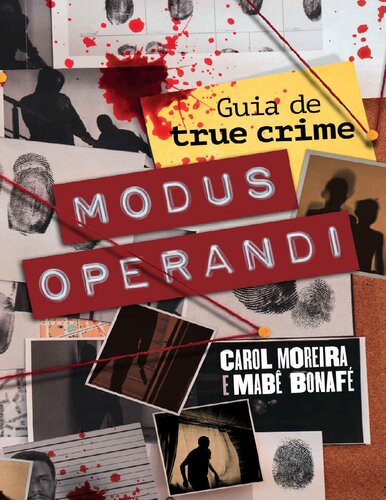 Modus operandi: Guia de true crime