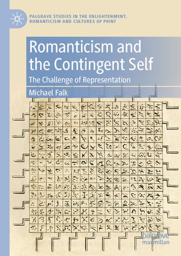 Romanticism and the Contingent Self: The Challenge of Representation
