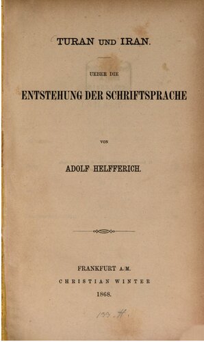 Turan und Iran : Über die Entstehung der Schriftsprache