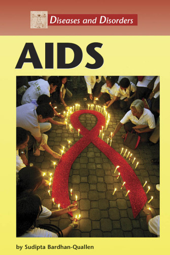 Diseases and Disorders - AIDS (Diseases and Disorders)