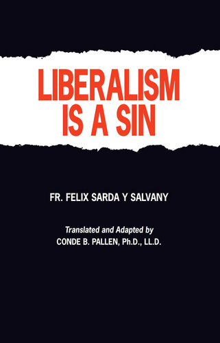 Liberalism is a Sin