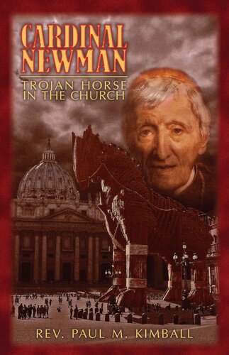 Cardinal Newman: Trojan Horse in the Church