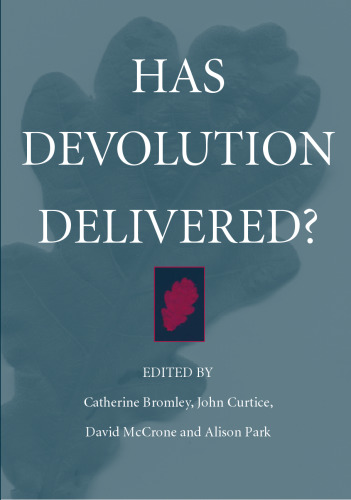 Has Devolution Delivered?