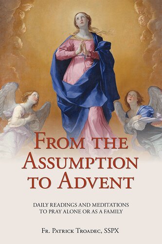 From the Assumption to Advent: Daily Readings and Meditations to Pray Alone or as a Family