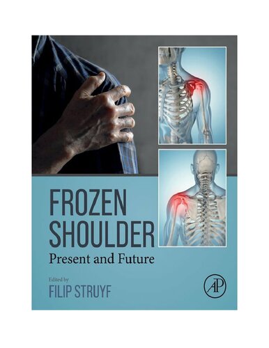 Frozen Shoulder - Present and Future