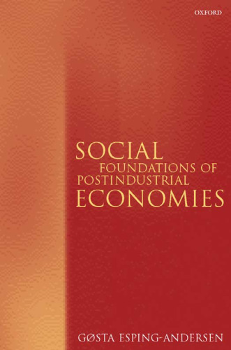 Social Foundations of Postindustrial Economies