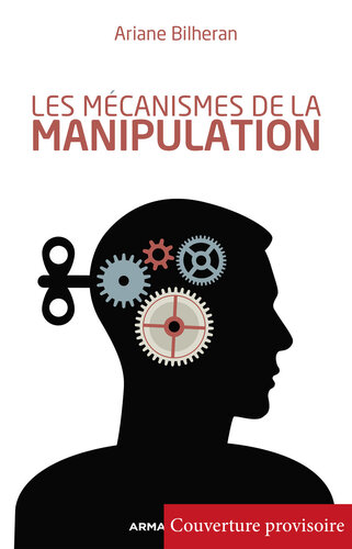 Manipulation : La repérer, s'en protéger