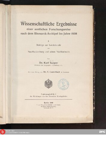 Wissenschaftliche Ergebnisse einer amtlichen Forschungsreise nach dem Bismarck-Archipel im Jahre 1908 / Beiträge zur Landeskunde von Neu-Mecklenburg und seinen Nachbarinseln