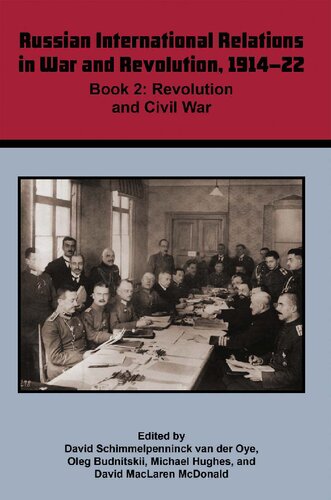 Russian International Relations in War and Revolution, 1914–22, Book 2: Revolution and Civil War