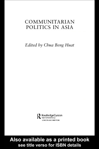 Communitarian Politics in Asia (Politics in Asia Series)