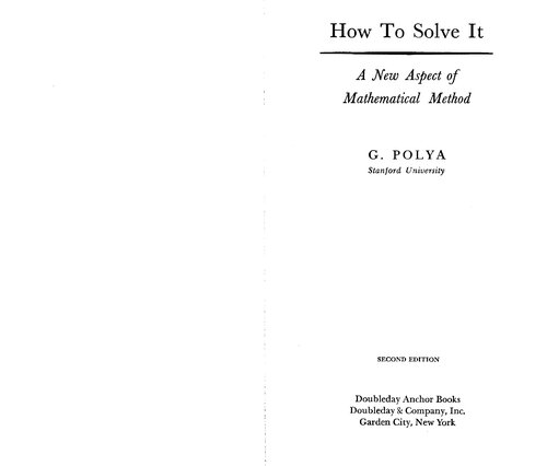 How to Solve It: A New Aspect of Mathematical Method