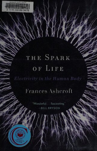 The Spark of Life: Electricity in the Human Body