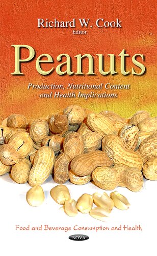 Peanuts Production: Nutritional Content and Health Implications