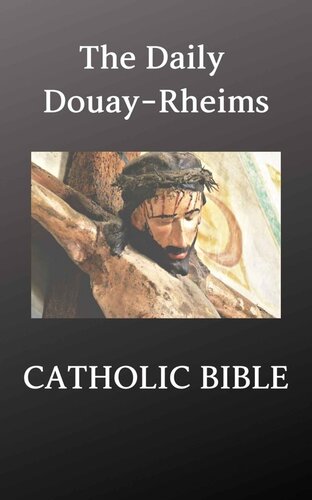 The Daily Douay-Rheims Catholic Bible (Illustrated)