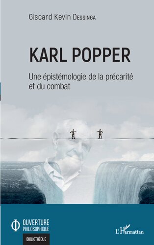 Karl Popper: Une épistémologie de la précarité et du combat