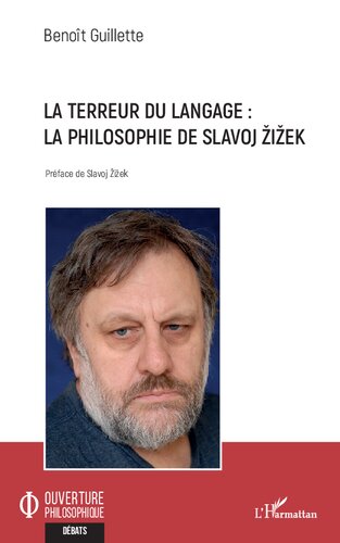 La terreur du langage: la philosophie de Slavoj Žižek