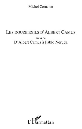 Les douze exils d'Albert Camus
