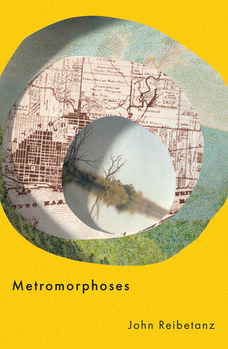 Metromorphoses (The Hugh MacLennan Poetry Series)
