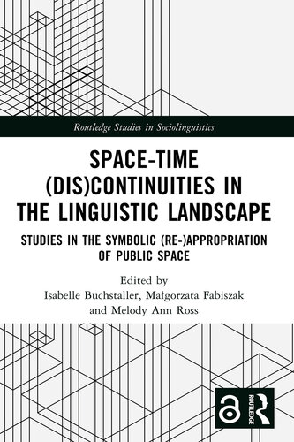 Space-Time (Dis)continuities in the Linguistic Landscape