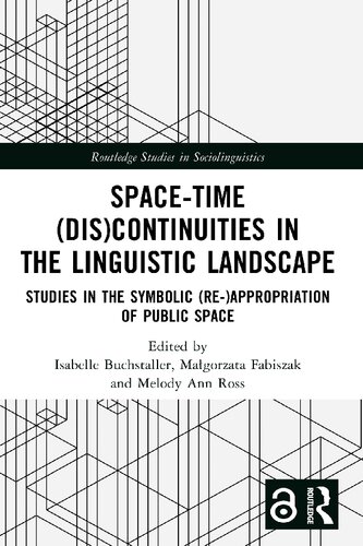 Space-Time (Dis)continuities in the Linguistic Landscape
