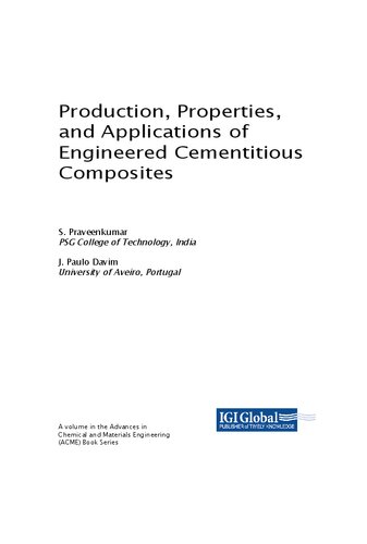 Production, Properties, and Applications of Engineered Cementitious Composites