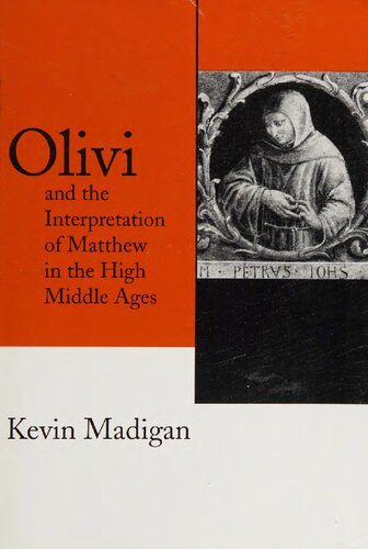 Olivi and the interpretation of Matthew in the high Middle Ages