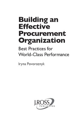 Building an Effective Procurement Organization: Best Practices for World-Class Performance