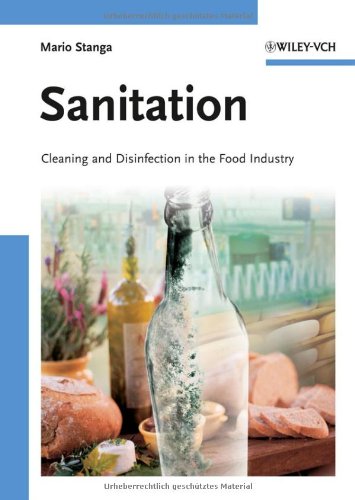 Sanitation: Cleaning and Disinfection in the Food Industry