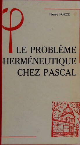 Le problème herméneutique chez Pascal