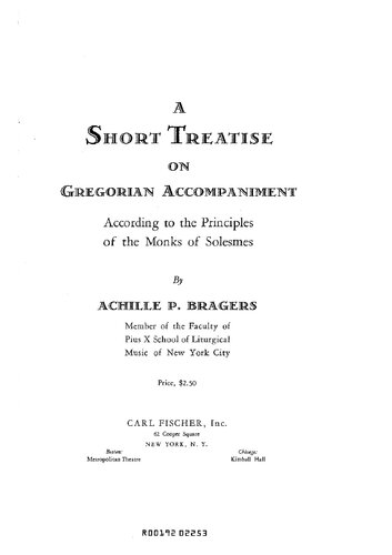 A Short Treatise on Gregorian Accompaniment: According to the Principles of the Monks of Solesmes