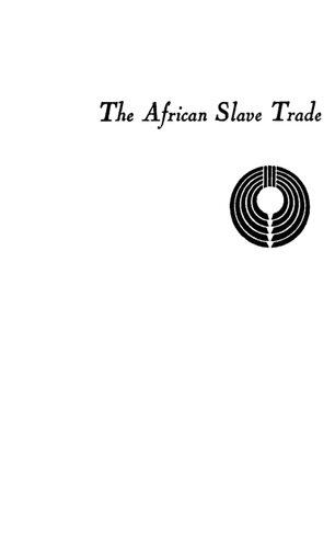The African Slave Trade: A Revised and Expanded Edition