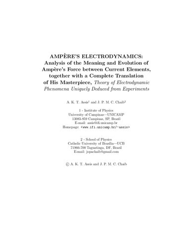 Ampère's Electrodynamics: Analysis of the Meaning and Evolution of Ampère’s Force between Current Elements, together with a Complete Translation of His First Paper on Electrodynamics