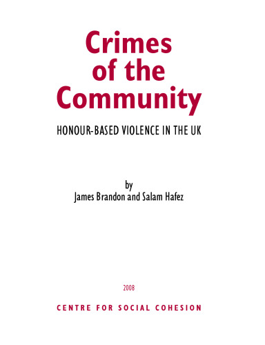 Crimes of the Community: Honour-Based Violence in the UK