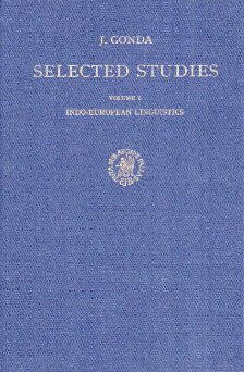 Selected Studies, Volume I: Indo-European Linguistics