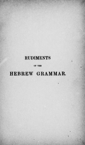 Rudiments of the Hebrew Grammar