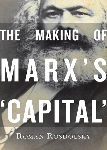 The Making of Marx's Capital