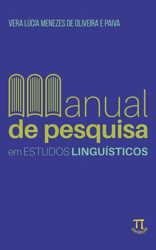Manual de Pesquisa em Estudos Linguísticos